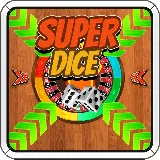 Super Dice